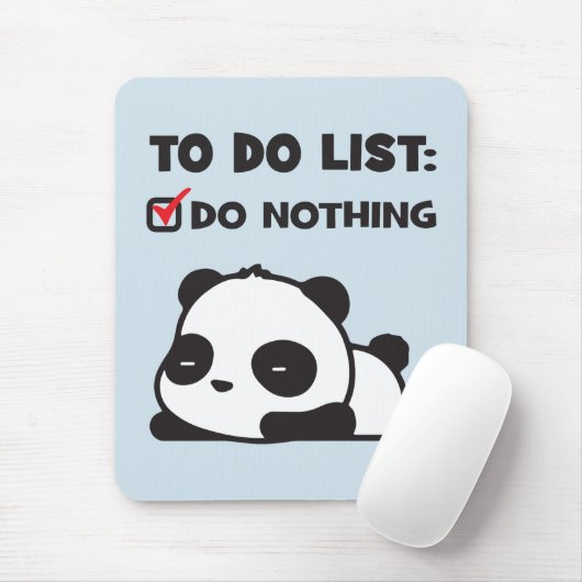 Niedliche Lazy Panda - zu erledigen - NICHTS - Fun Mousepad (Mit Mouse)