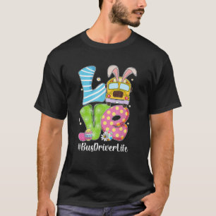 Niedliche Liebe Bunny School Busfahrer Leben glüc T-Shirt