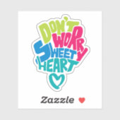 Niedliche Liebe, keine Sorge, süßes Herz Aufkleber (Blatt)