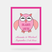 Niedliche Liebe Message Owl Custom Wedding Acrylschild (Vorderseite)
