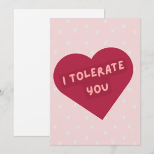 Niedliche, lustige "Ich toleriere dich" Valentinst Feiertagskarte