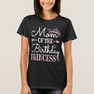 Niedliche Mama der Geburtstagsprinzessin Funny Mom T-Shirt