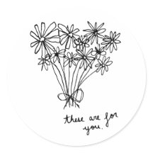 Niedliche Minimal Sketch-Blume "Diese sind für Sie