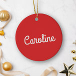 Niedliche Minimalistische Skripttypografie Name Re Keramik Ornament<br><div class="desc">Dieses bezaubernde Keramik-Ornament ist mit niedlicher Schriftzeichen-Typografie ausgestattet, die sich perfekt zum Personalisieren mit den Namen von Kindern oder Enkelkindern eignet. Das spielerische und dennoch elegante Design verleiht Ihrem Urlaubsdekor eine süße Touch, während die Rot-Weiß-Farbgebung das Fest frönt. Es ist ein nachdenklicher Sake, den Familienmitglieder schätzen werden, was es zu...</div>
