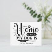 Niedliche moderne, lustige Zuhause ist, wo Hunde s Postkarte (Stehend Vorderseite)