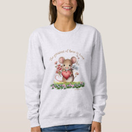 Niedliche Mouse Bio Zitat Sweatshirt Korinthians