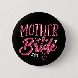 Niedliche Mutter der Bride Pink Kalligraphie-Schri Button