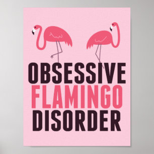 Niedliche obsessive Flamingo-Störung Poster