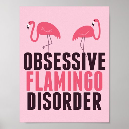 Niedliche obsessive Flamingo-Störung Poster (Vorne)