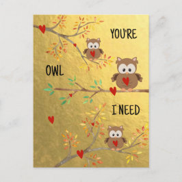 Niedliche Owls | Du bist Owl I Need Postkarte
