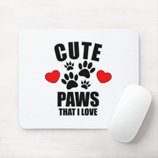Niedliche Paws, die ich Liebe Mousepad (Mit Mouse)