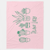 Niedliche Pflanze Lady Funny Cactus Zitat in Pink Fleecedecke (Vorderseite)