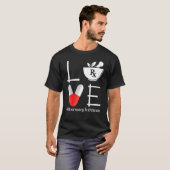 Niedliche Pharmazie Tech Liebe Pharmazeutischer Un T-Shirt (Vorne ganz)