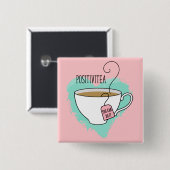 Niedliche Positivitea Geschenk für Abschluss, neue Button (Vorne & Hinten)