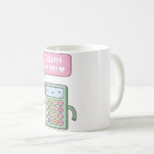 Niedliche Rechenleistung Kaffeetasse (VorderseiteRechts)