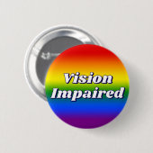 Niedliche Regenbogen-Verlaufs-Typografie Sehbehind Button (Vorne & Hinten)