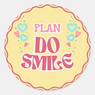 Niedliche Retro-Aufkleber "Plan Do Smile" Runder Aufkleber