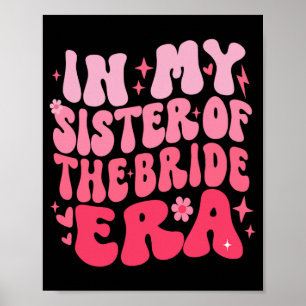 Niedliche Retro in meinem Schwester der Brautzeita Poster
