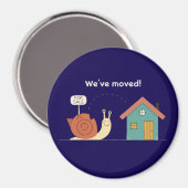 Niedliche Schnecke "We ve Moved" Funny New Zuhause Magnet (Vorderseite/Rückseite)