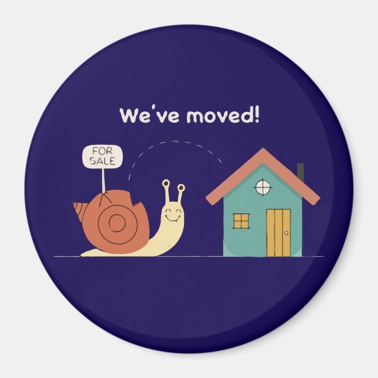 Niedliche Schnecke "We ve Moved" Funny New Zuhause Magnet (Vorne)