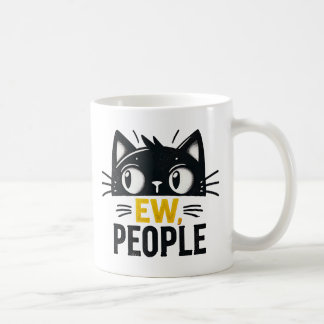 Niedliche schwarze Katze "Ew, People" Funny Introv Kaffeetasse