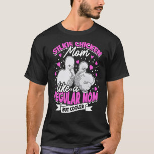 Niedliche Silkie Hühner Mama Geflügel Seidenleder T-Shirt