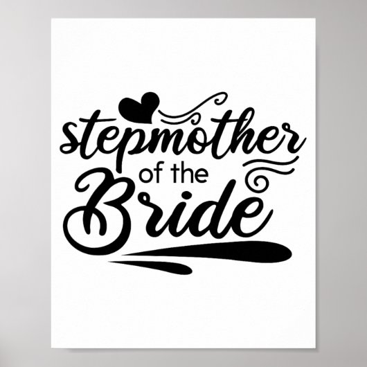 Niedliche Stepmutter der Braut Wedding Bridal Bach Poster (Vorne)
