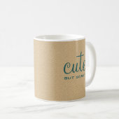 Niedliche Tasse aber Dorky (VorderseiteRechts)