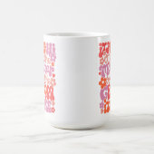 Niedliche Tasse "Hi It’s Me, I'm the Mother of the (Mittel)