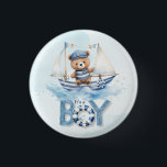 Niedliche Teddy Bear Nautical Boat Boy Babydusche Button<br><div class="desc">Kaufen Sie diesen niedlichen nautischen Teddybär rund um das Button Abzeichen,  perfekt für ein nautisches Fest. Matching-Elemente im Speicher verfügbar. c) Somerset Fine Paperie von The Happy Cat Studio.</div>