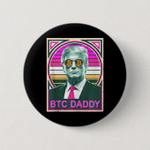 Niedliche Trump Bitcoin Btc Daddy Finance Audit fü Button (Vorderseite)