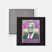Niedliche Trump Bitcoin Btc Daddy Finance Audit fü Magnet (Vorderseite/Rückseite)