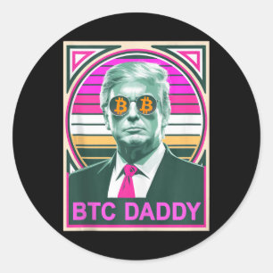 Niedliche Trump Bitcoin Btc Daddy Finance Audit fü Runder Aufkleber