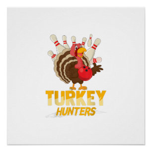 Niedliche Türkei Hunter Funny Bowling Erntedank Poster