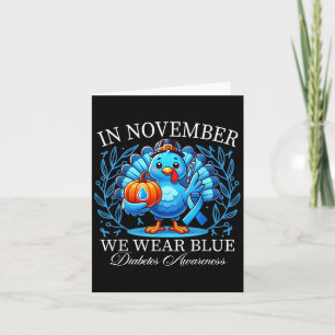Niedliche Türkei im November Wir tragen Blaudiabet Karte