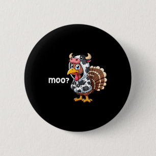 Niedliche Türkei Moo Cow Funny Turkey Trot Outfit  Button