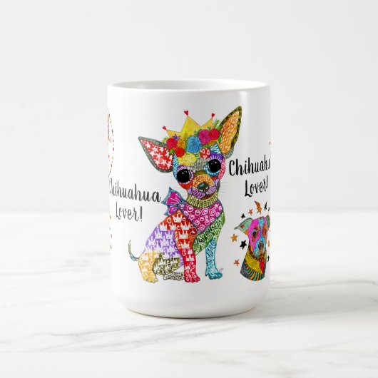 Niedliche und farbenfrohe Chihuahua Lover Tasse (Mittel)