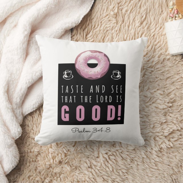 Niedliche Verse Psalm 34:8 mit Pink Doughnut Kissen (Decke)