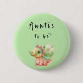 Niedliche Wasserfarbe Baby Dinosaurier Auntie-to-b Button (Vorderseite)