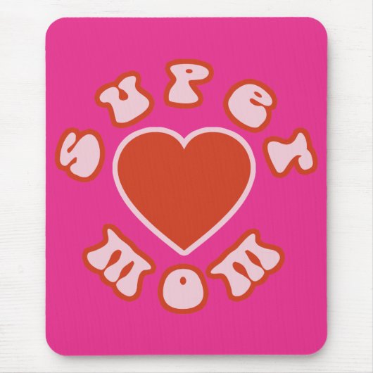 Niedliche weibliche u. Girly Mamas: SuperMama + Mousepad (Vorne)