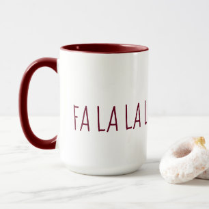 Niedliche WeihnachtsFA LA LA LA LA LA Tasse