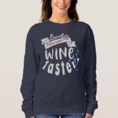 Niedliche Weihnachtszitate Funny Wine Sweatshirt (Vorderseite)