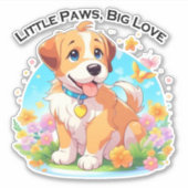 Niedliche Welpe Kleine Paws Big Liebe Aufkleber (Vorderseite)