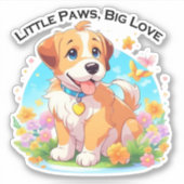 Niedliche Welpe Kleine Paws Big Liebe Aufkleber (Vorderseite)