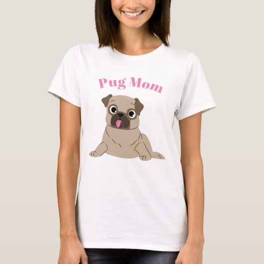 Niedliche Welpe "Mops Mama" T-Shirt (Vorderseite)