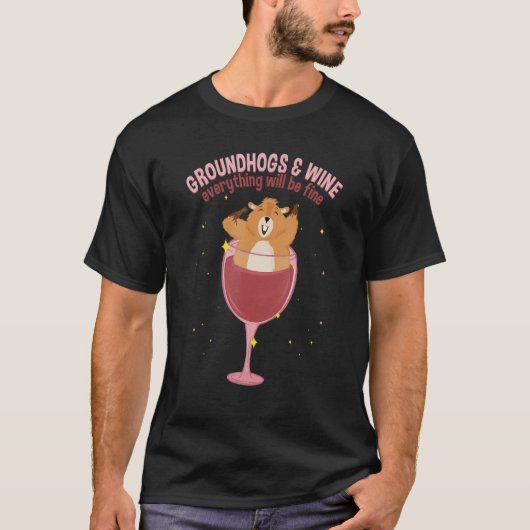 Niedliche Woodchuck Day Groundhogs & Wine T-Shirt (Vorderseite)