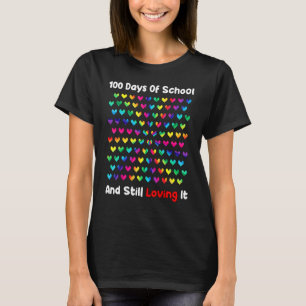 Niedlichen 100 Schultage und immer noch lieben es T-Shirt
