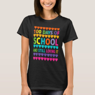 Niedlichen 100 Schultage und immer noch lieben es T-Shirt