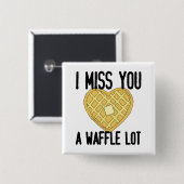 Niedlichen Vermisste Zitate, die ich dir verzeihe, Button (Vorne & Hinten)