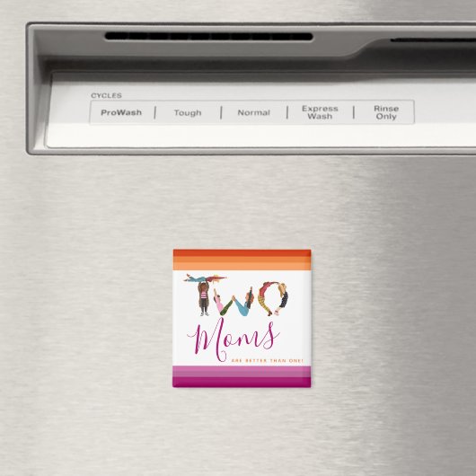 Niedlichen zwei Mamas sind besser als ein Mutterta Magnet (In Situ (Geschirrspüler))